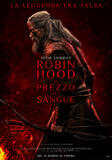 Robin Hood - Il Prezzo del Sangue - Poster