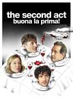 The Second Act - Buona la prima! - Poster