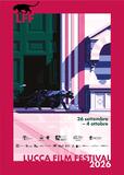 Lucca Film Festival 2026 - Locandina a firma di Matteo Berton