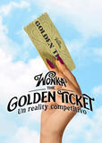 Wonka's The Golden Ticket - Un reality competitivo - Poster
