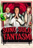 Sono Solo Fantasmi di Christian De Sica - Poster