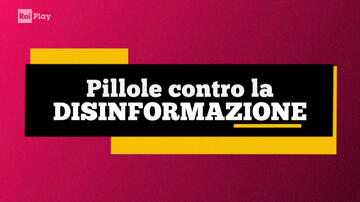 Pillole Rai - Uniti Contro La Disinformazione