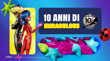 Super! Festeggia i 10 Anni di Miraculous - Promo