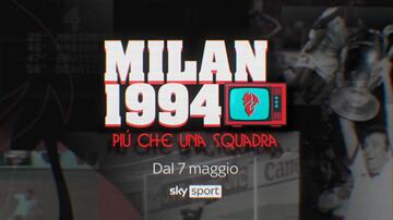 Milan 1994, più che una squadra, scena da Promo