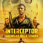 Interceptor - Il guerriero della strada - Poster