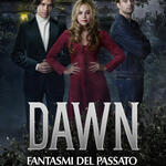 Dawn - Fantasmi del passato - Poster