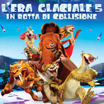 L'era glaciale 5 - In rotta di collisione - Poster